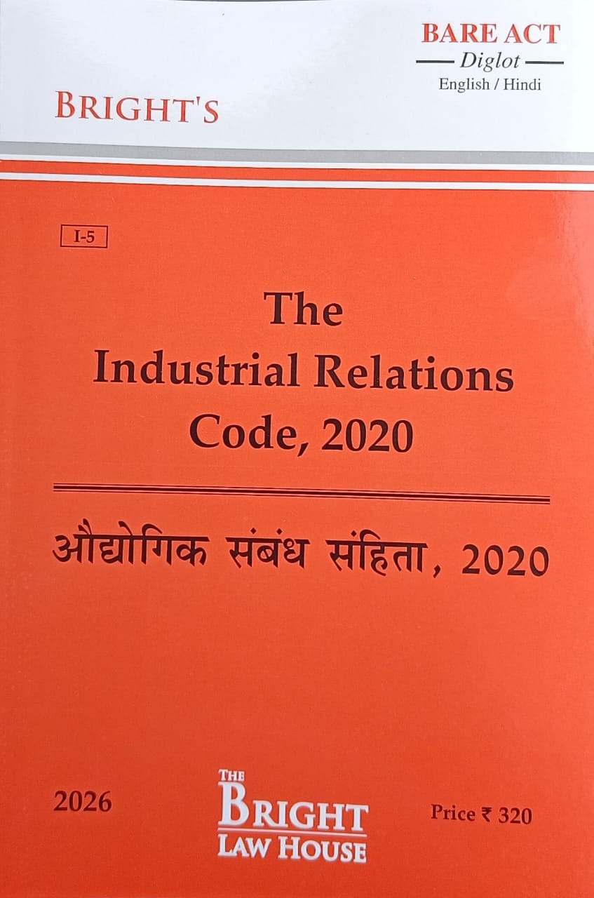 Industrial Relations Code, 2020 / Audhogik Sambandh Sanhita (English/Hindi) (Diglot) [Bare Act]